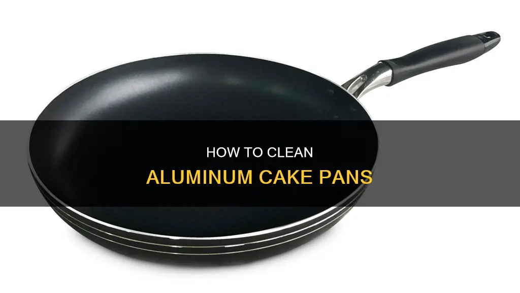 can you dish wash aluminum cake pans