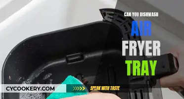 Air Fryer Tray: Dishwasher Safe?