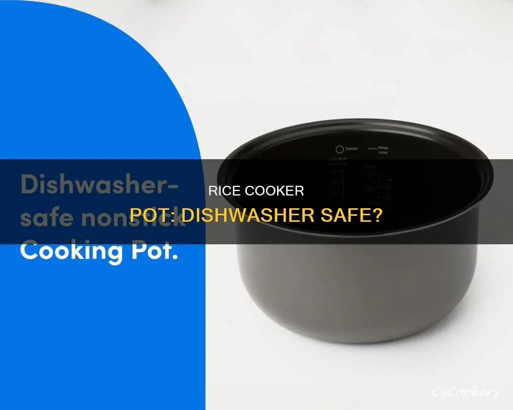 can you dishwash rice cooker pot