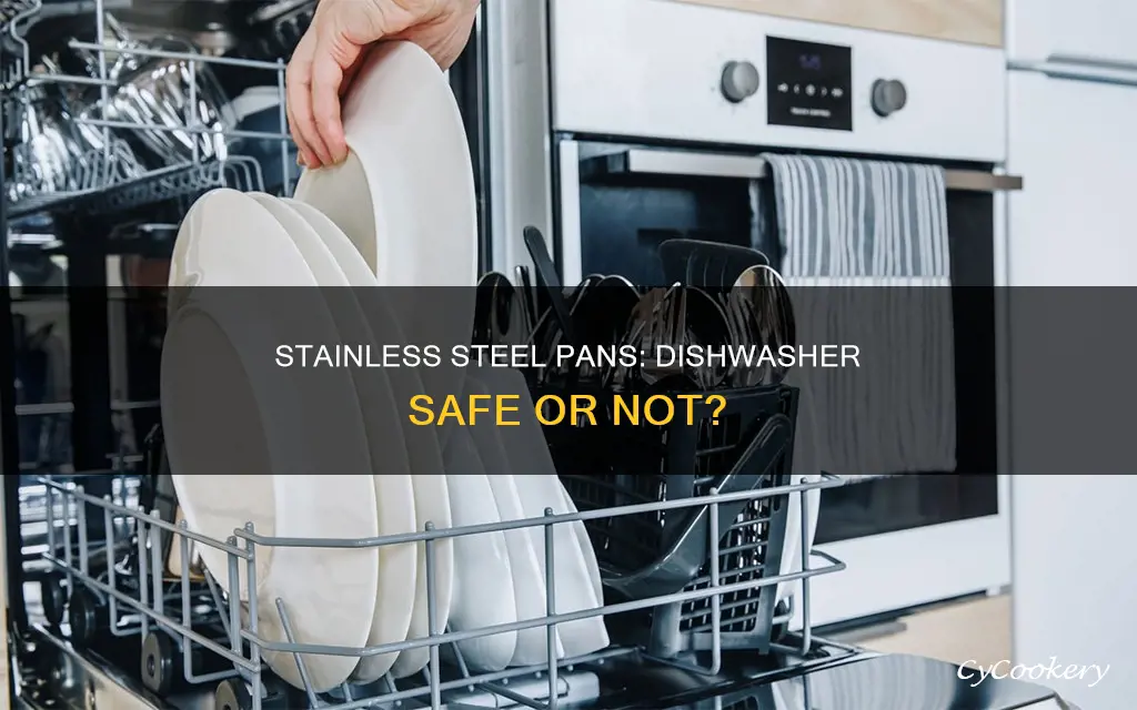 can you dishwasher stainless steel pans