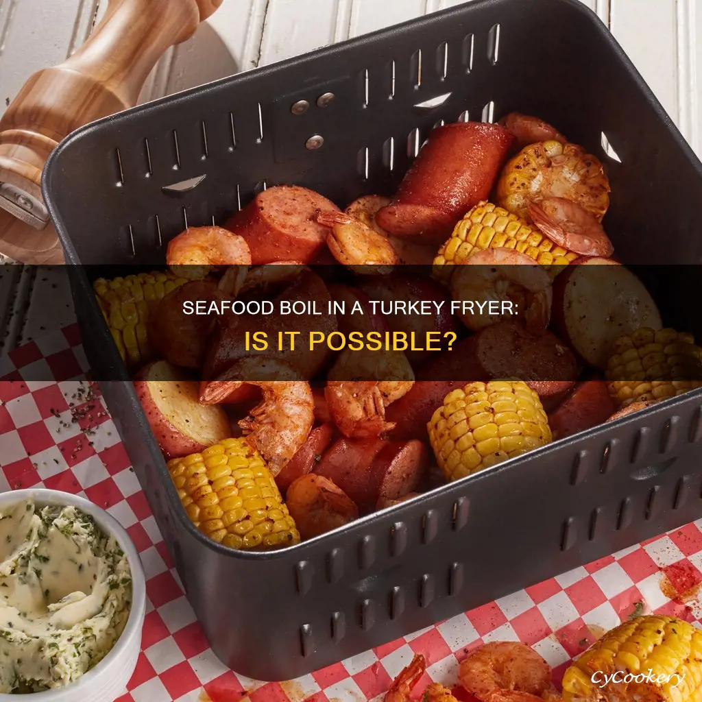 can you do a seafood boil in a turkey fryer