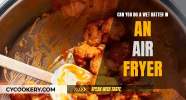 Air Fryer Wet Batter: Is It Possible?