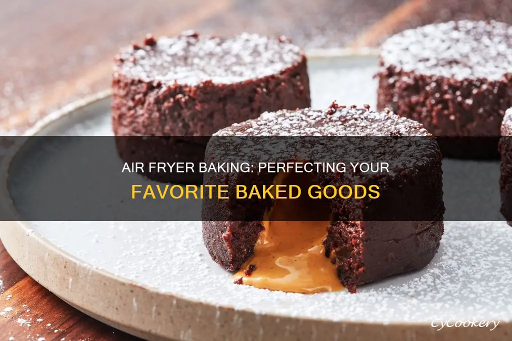 can you do baked goods in air fryer