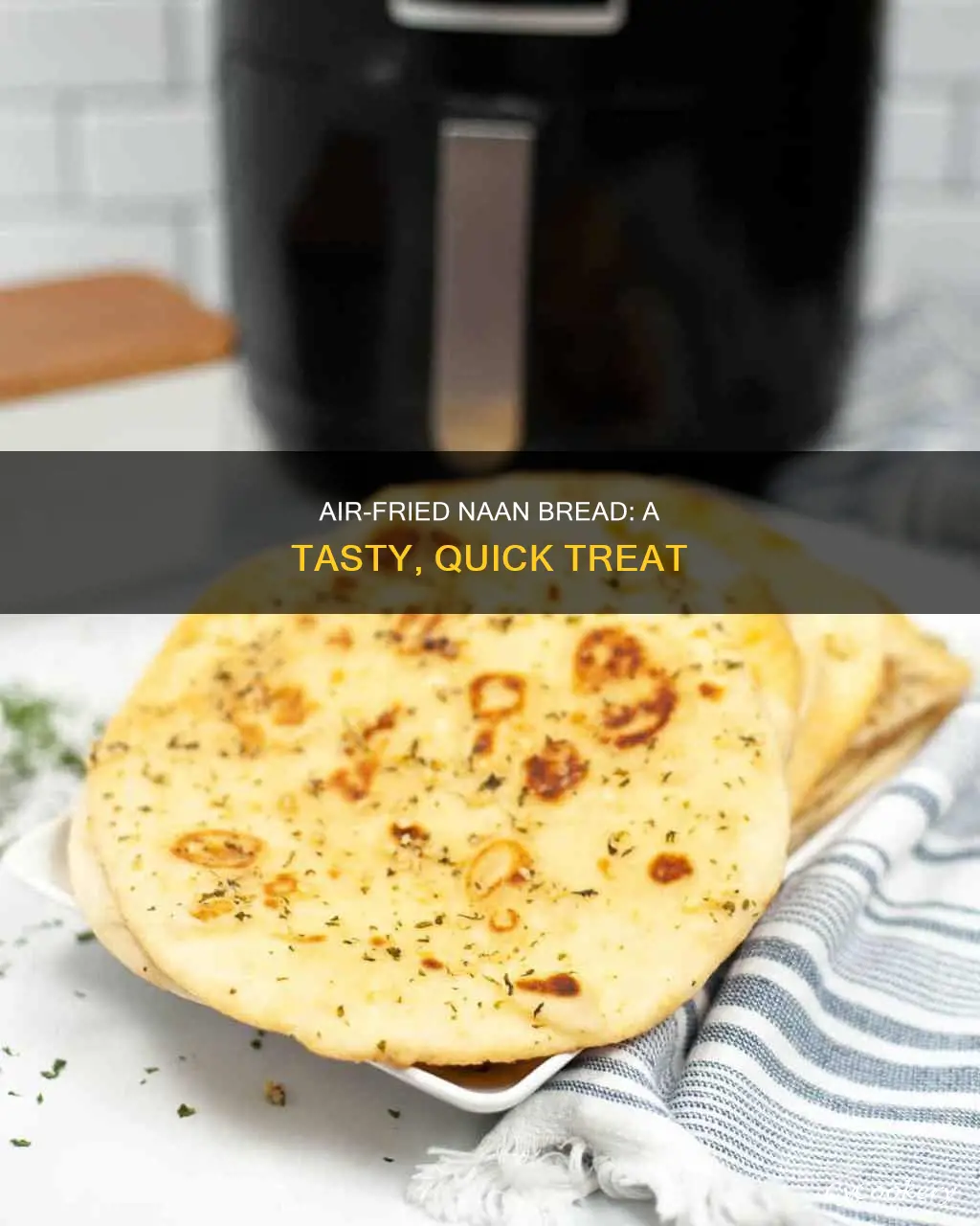 can you do naan bread in the air fryer