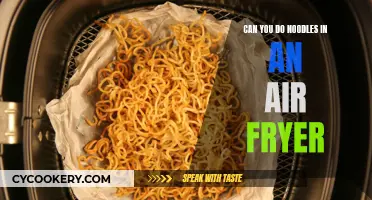 Air-Frying Noodles: Is It Possible?