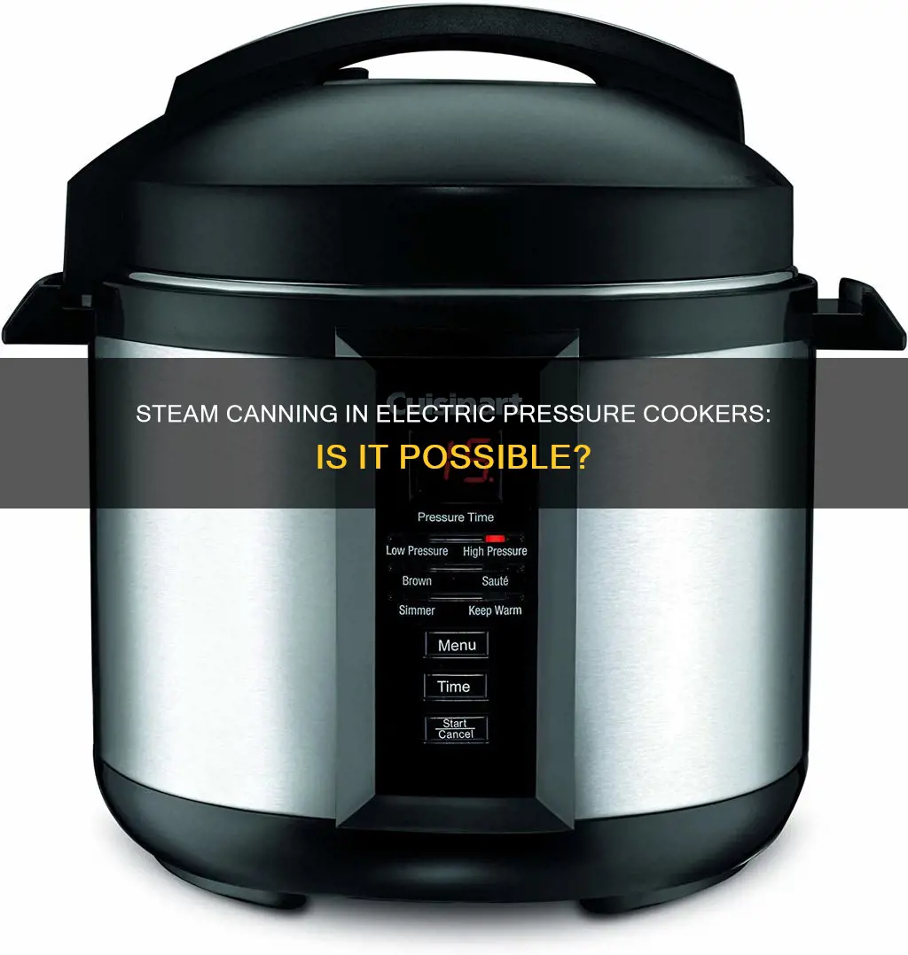 can you do steam canning in an electric pressure cooker