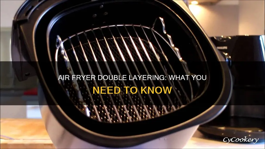 can you double layer in an air fryer