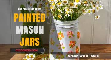 Are Painted Mason Jars Safe for Drinking? A Complete Guide
