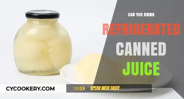 Refrigerated Canned Juice: Safe to Drink or Not?