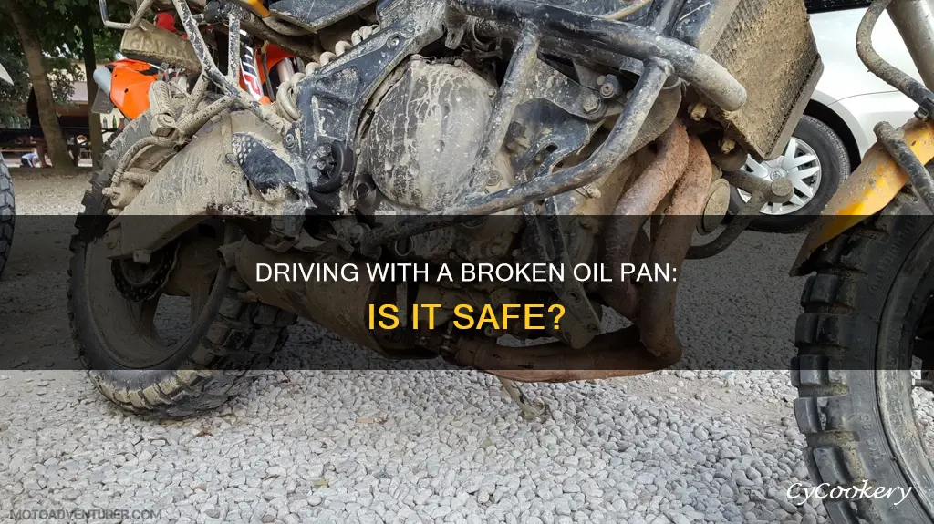 can you drive if oil pan broken