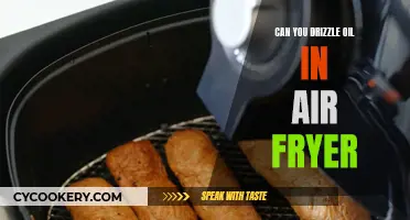 Drizzling Oil in an Air Fryer: Safe or Not?