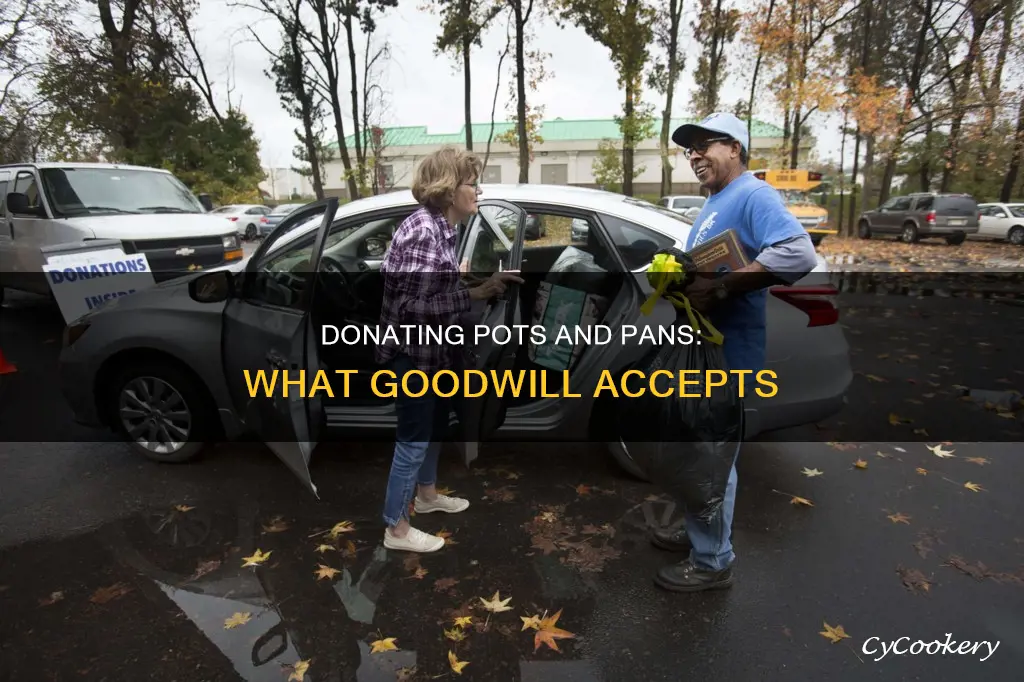 can you drop off pots and pans at goodwill