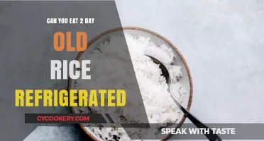 Is Refrigerated 2-Day Old Rice Safe to Eat?