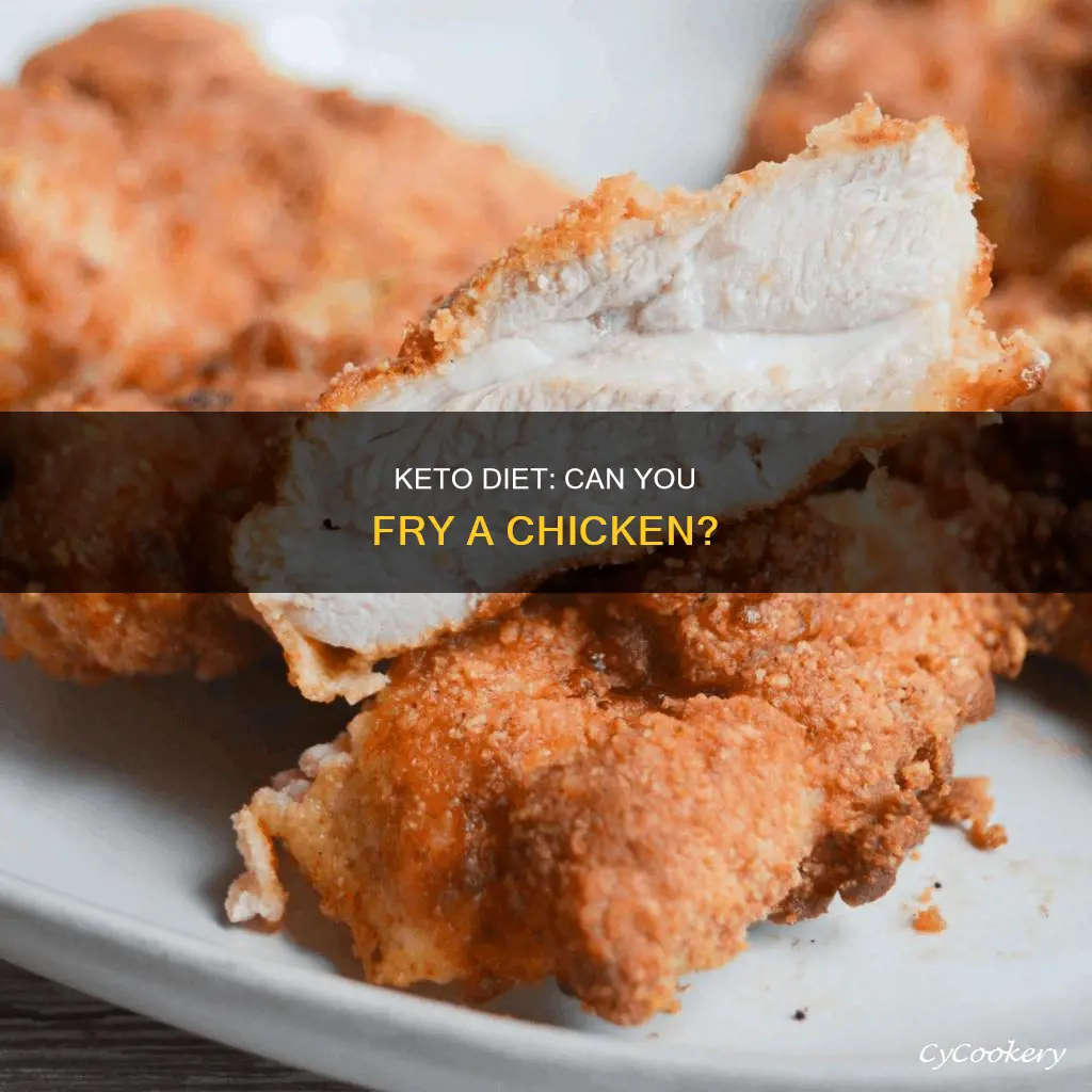 can you eat a chicken fryer on keto