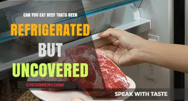 Uncovered Beef in the Fridge: Safe to Eat or Toss?