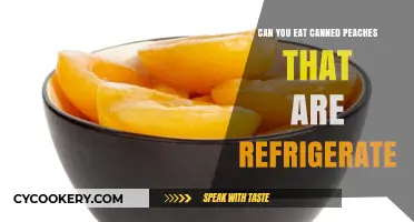 Refrigerated Canned Peaches: Safe to Eat or Toss? Expert Tips