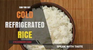 Is Cold Refrigerated Rice Safe to Eat? Expert Tips Revealed