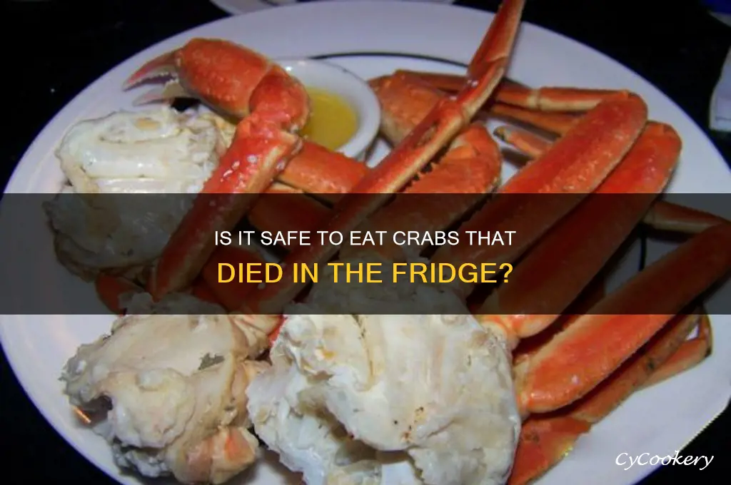 can you eat crabs that died in the refrigerator