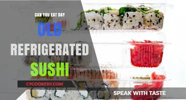 Is Day-Old Refrigerated Sushi Safe to Eat? Expert Tips