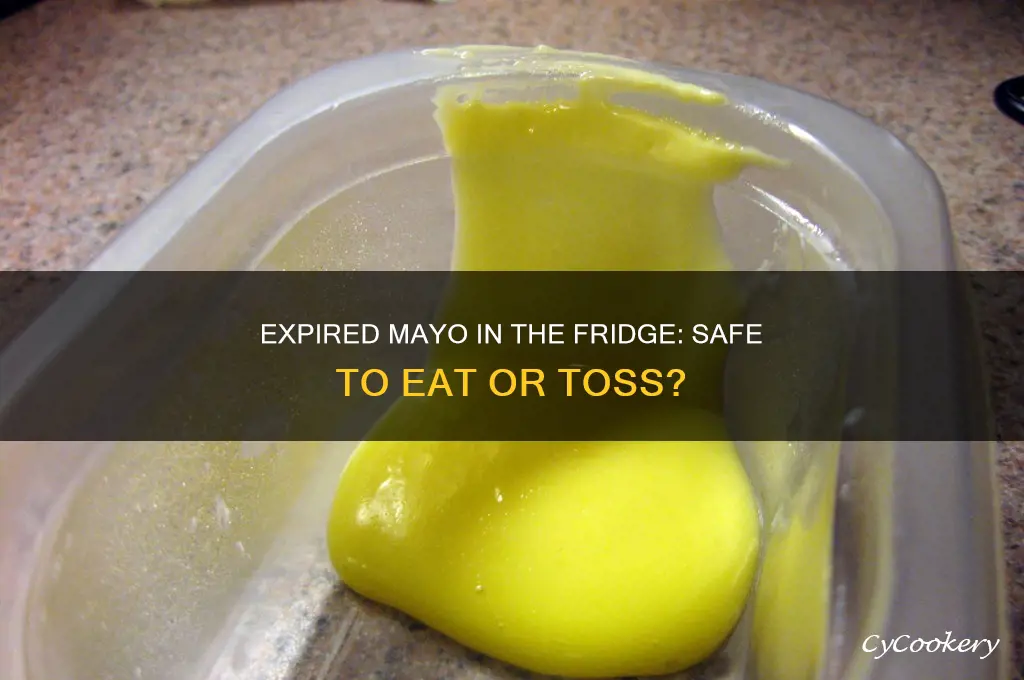 can you eat expired mayo if refrigerated