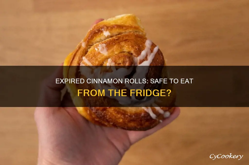 can you eat expired refrigerated cinnamon rolls