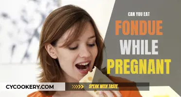 Fondue and Pregnancy: What You Need to Know