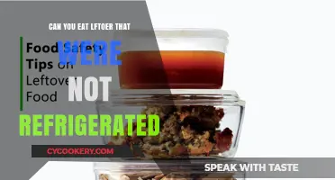 Can You Safely Eat Leftovers That Were Not Refrigerated?