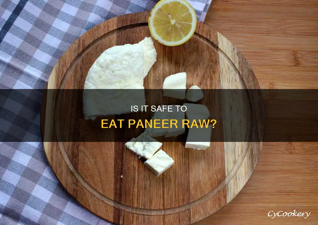 can you eat paneer without cooking