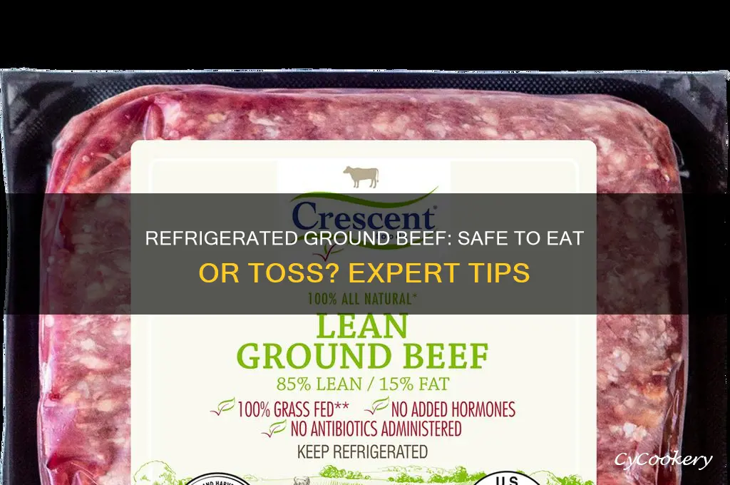 can you eat refrigerated ground beef