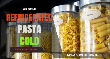 Can You Eat Refrigerated Pasta Cold? A Quick Guide