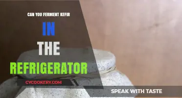 Fermenting Kefir in the Fridge: Tips, Tricks, and Best Practices
