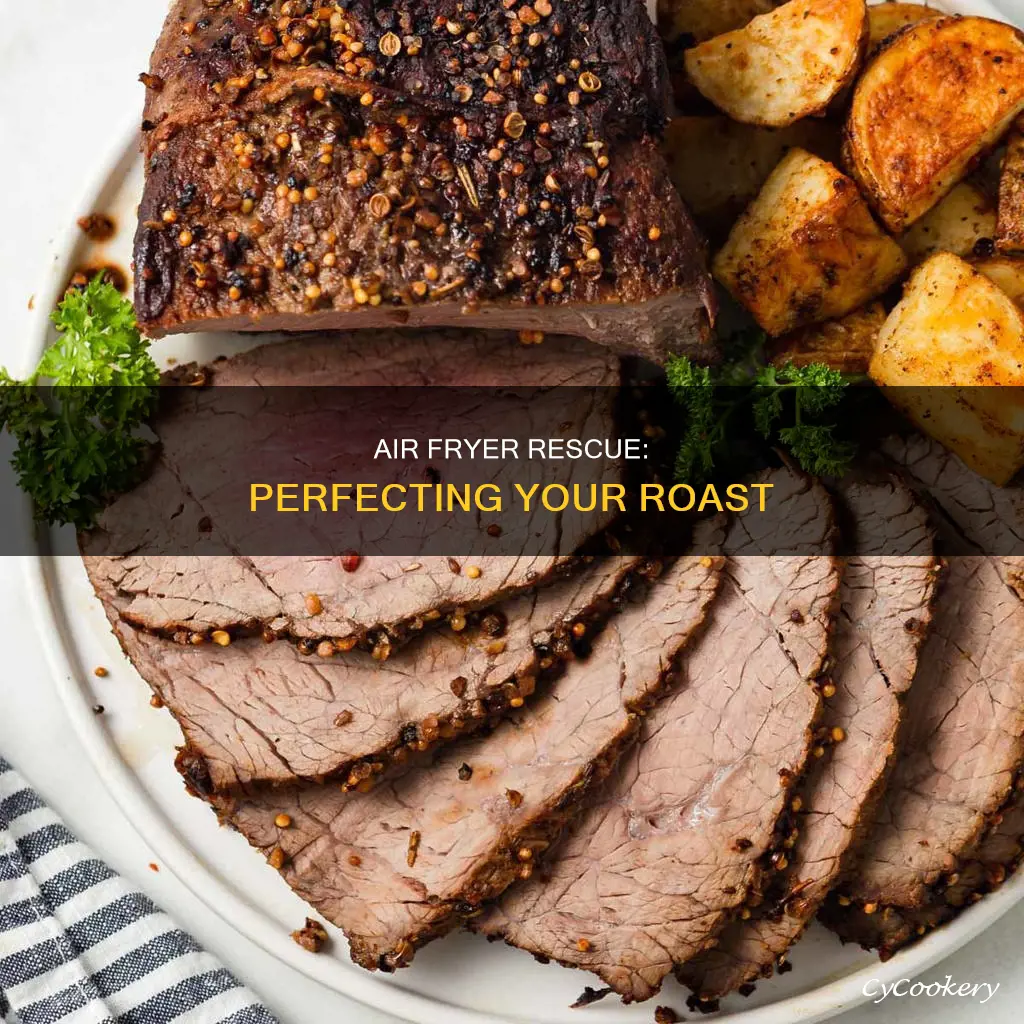 can you fix a roast in an air fryer