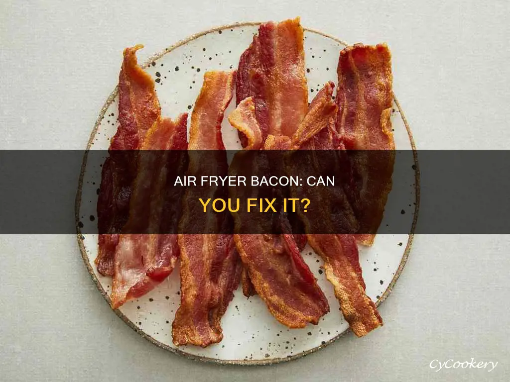 can you fix bacon in air fryer