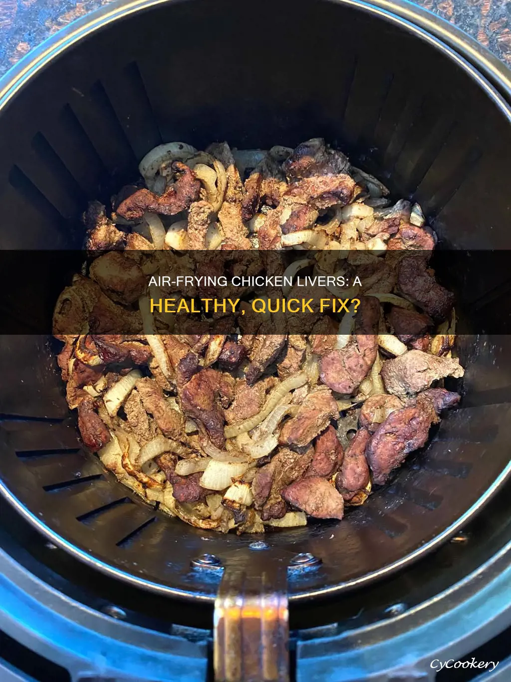 can you fix chicken livers in an air fryer