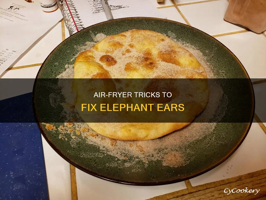 can you fix elephant ears in a air fryer