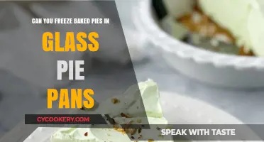 Freezing Baked Pies: Glass Pans, Do or Don't?