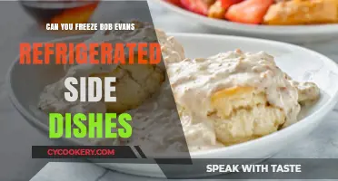 Freezing Bob Evans Refrigerated Side Dishes: Tips and Tricks