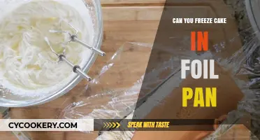 Freezing Cake: Foil Pan Pros and Cons
