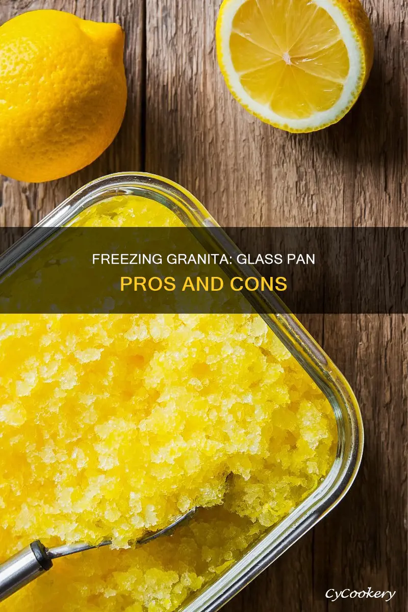 can you freeze granata in a glass pan