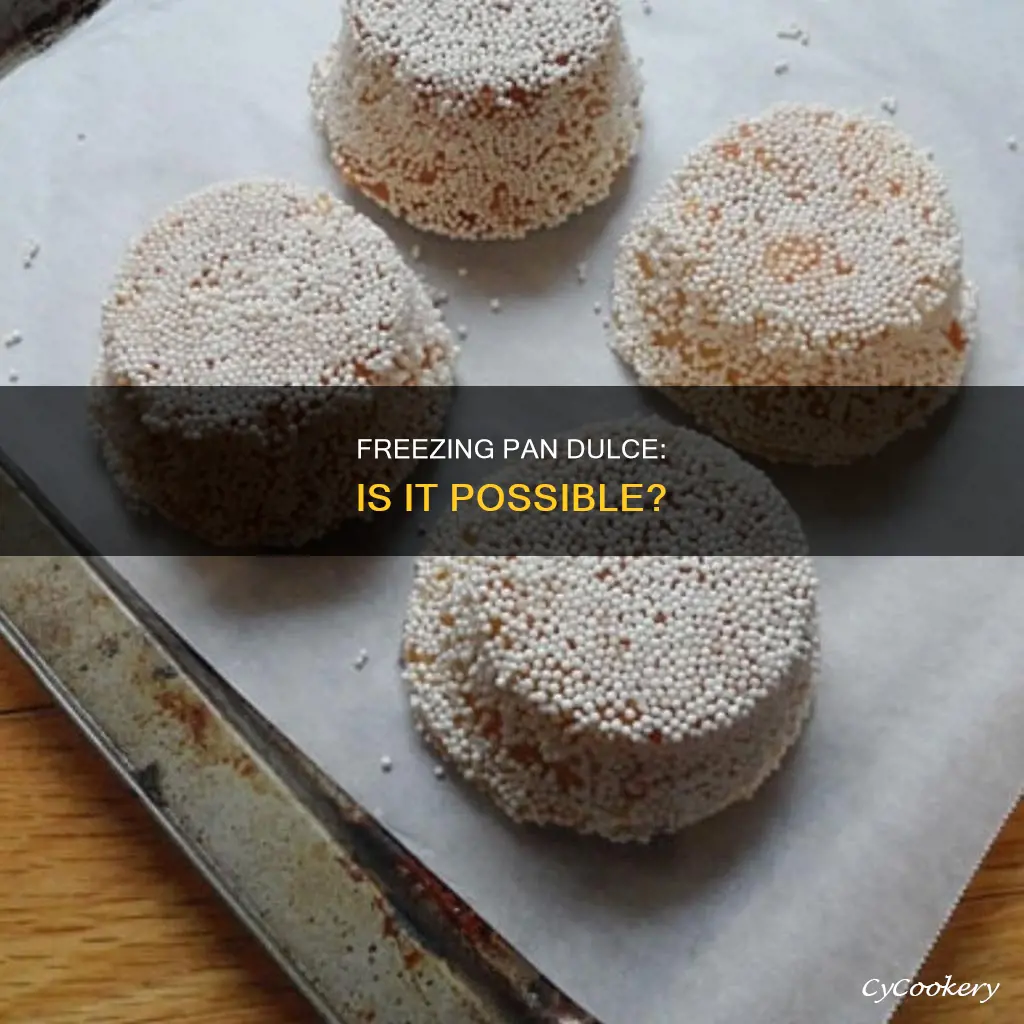 can you freeze pan dulce