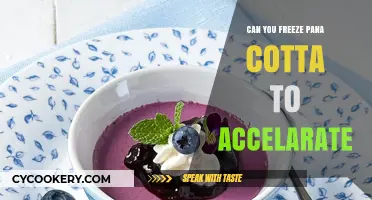 Freezing Panna Cotta: A Quick Way to Set Your Dessert?