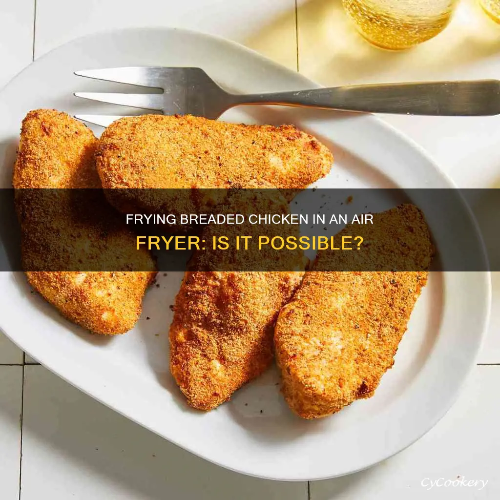 can you fry breaded chicken in air fryer