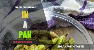 Frying Edamame: Pan-Fried Perfection?