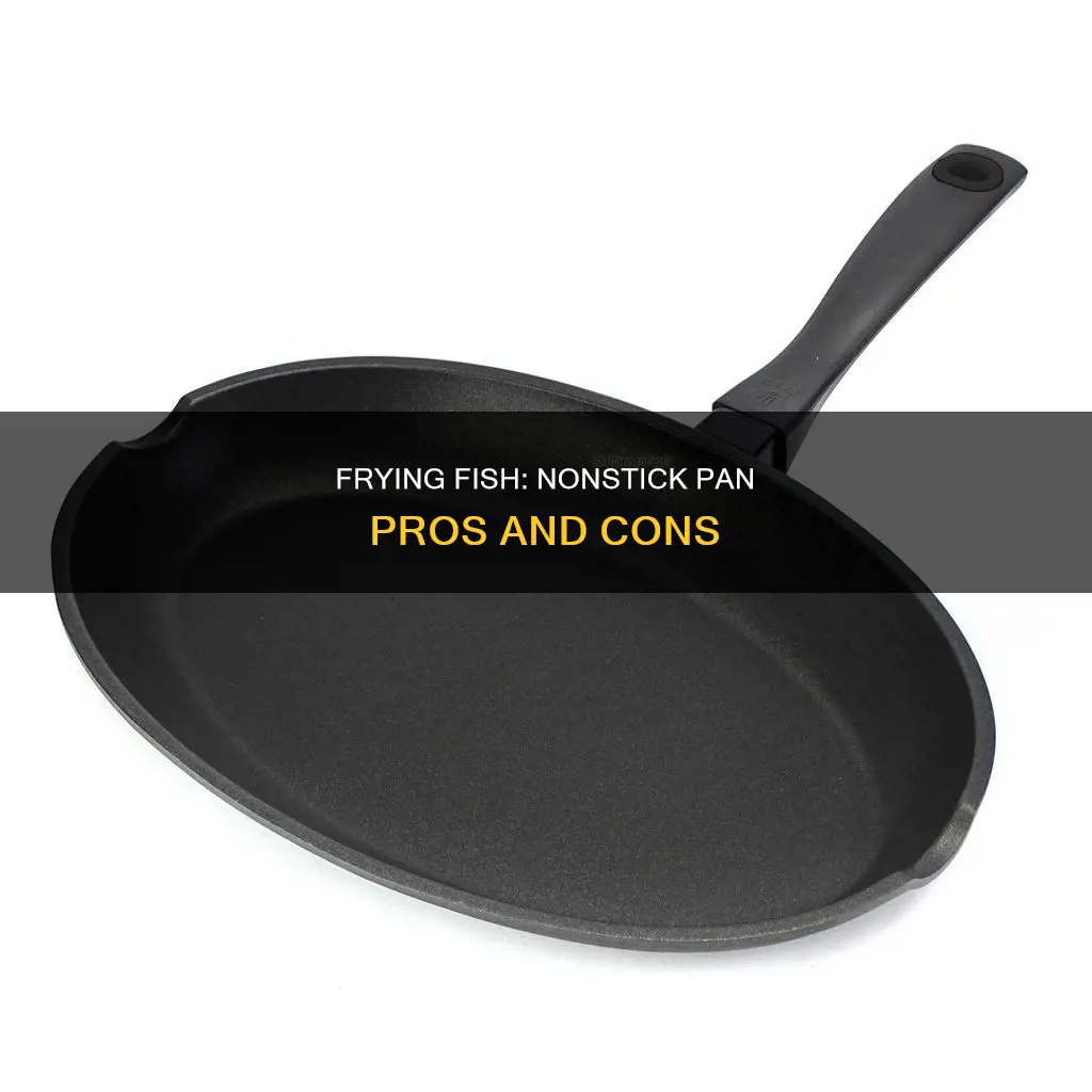 can you fry fish in a nonstick pan