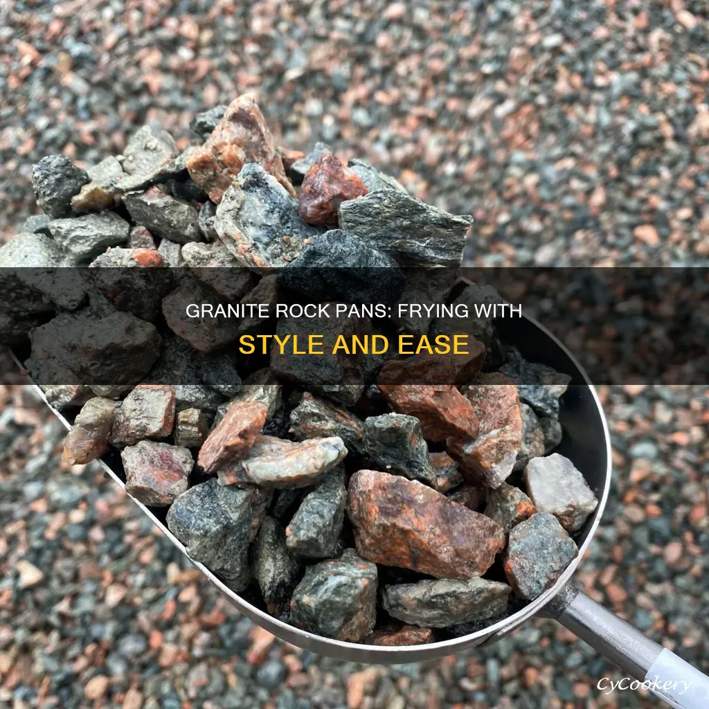 can you fry in granite rock pans