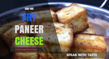 Frying Paneer Cheese: Tips and Tricks