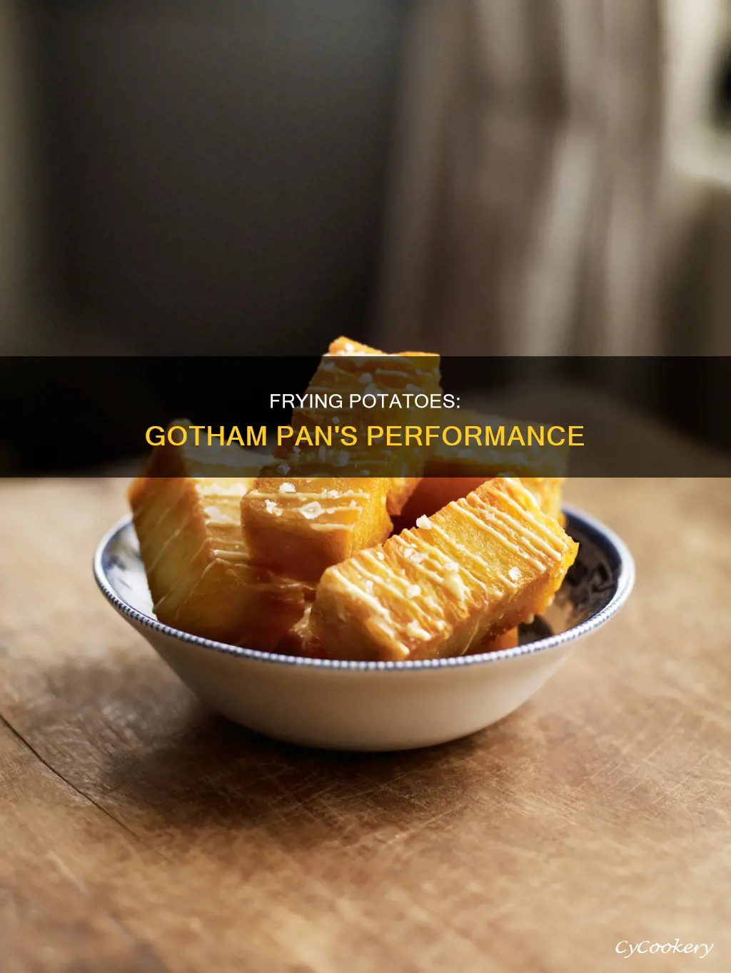 can you fry potatoes in a gotham pan
