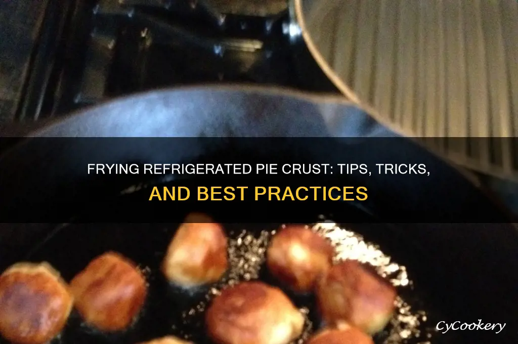can you fry refrigerated pie crust