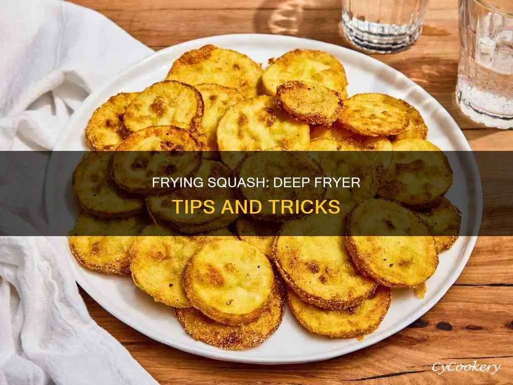 can you fry squash in a deep fryer