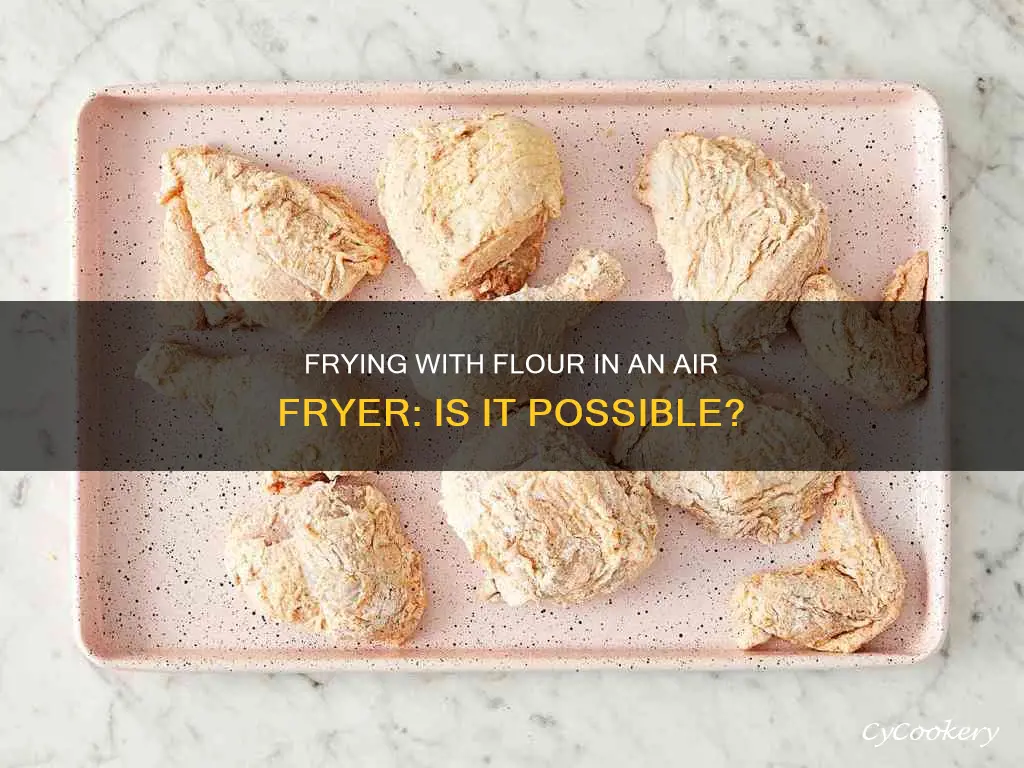 can you fry with flour in air fryer